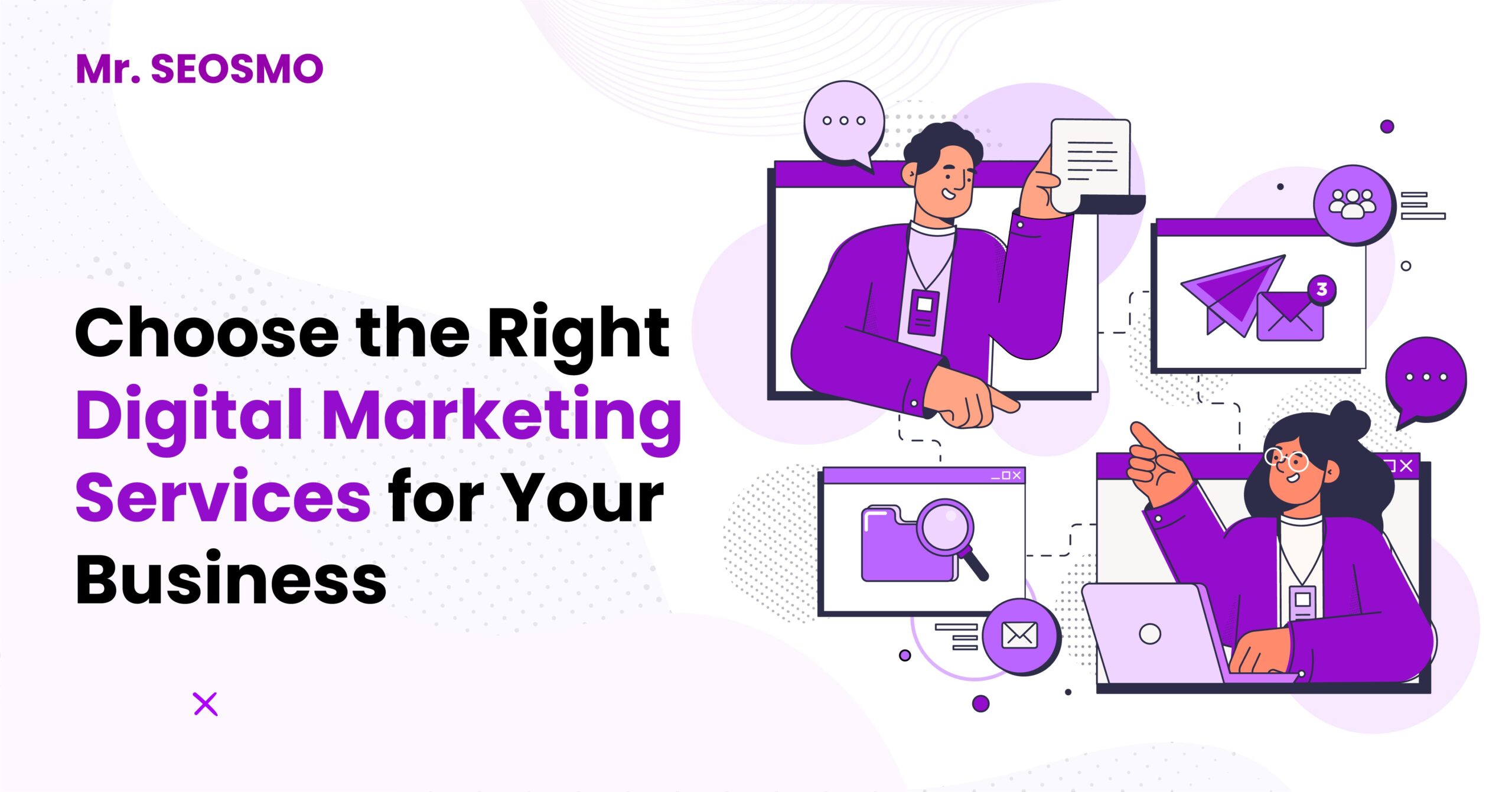 How to Choose the Right Digital Marketing Services for Your Business